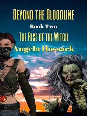 cover image of Beyond the Bloodline the Rise of the Witch